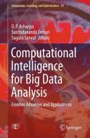 Computational Intelligence for Big Data Analysis Frontier Advances and Applications /