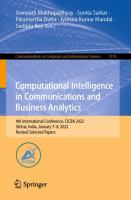 Computational Intelligence in Communications and Business Analytics 4th International Conference, CICBA 2022, Silchar, India, January 7–8, 2022, Revised Selected Papers /