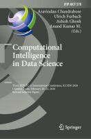 Computational Intelligence in Data Science Third IFIP TC 12 International Conference, ICCIDS 2020, Chennai, India, February 20–22, 2020, Revised Selected Papers /