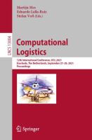 Computational Logistics 12th International Conference, ICCL 2021, Enschede, The Netherlands, September 27–29, 2021, Proceedings /