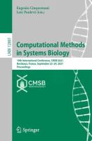 Computational Methods in Systems Biology 19th International Conference, CMSB 2021, Bordeaux, France, September 22–24, 2021, Proceedings /