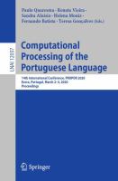 Computational Processing of the Portuguese Language 14th International Conference, PROPOR 2020, Evora, Portugal, March 2–4, 2020, Proceedings /