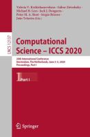 Computational Science – ICCS 2020 20th International Conference, Amsterdam, The Netherlands, June 3–5, 2020, Proceedings, Part I /