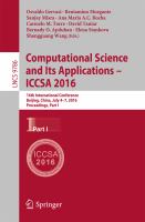 Computational Science and Its Applications – ICCSA 2016 16th International Conference, Beijing, China, July 4-7, 2016, Proceedings, Part I /