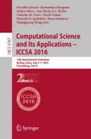 Computational Science and Its Applications – ICCSA 2016 16th International Conference, Beijing, China, July 4-7, 2016, Proceedings, Part II /