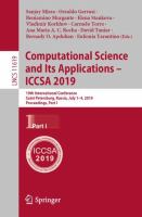 Computational Science and Its Applications – ICCSA 2019 19th International Conference, Saint Petersburg, Russia, July 1–4, 2019, Proceedings, Part I /