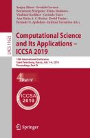 Computational Science and Its Applications – ICCSA 2019 19th International Conference, Saint Petersburg, Russia, July 1–4, 2019, Proceedings, Part IV /