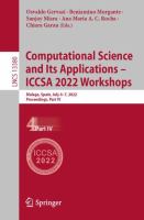 Computational Science and Its Applications – ICCSA 2022 Workshops Malaga, Spain, July 4–7, 2022, Proceedings, Part IV /