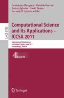 Computational Science and Its Applications - ICCSA 2011 International Conference,Santander, Spain, June 20-23, 2011. Proceedings, Part IV /