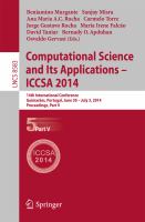 Computational Science and Its Applications - ICCSA 2014 14th International Conference, Guimarães, Portugal, June 30 - July 3, 204, Proceedings, Part V /
