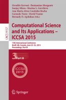 Computational Science and Its Applications -- ICCSA 2015 15th International Conference, Banff, AB, Canada, June 22-25, 2015, Proceedings, Part III /