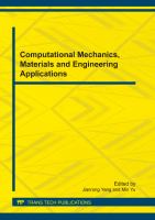 Computational mechanics materials and engineering applications selected, peer reviewed papers from the 2011 International Workshop on Computational Mechanics, Materials and Engineering Applications (CMMEA 2011), July 23-24, 2011, Kunming, China /