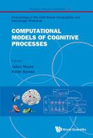 Computational models of cognitive processes proceedings of the 13th Neural Computation and Psychology Workshop, San Sebastian, Spain, 12-14 July 2012 /