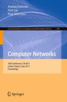 Computer Networks 18th Conference, CN 2011, Ustron, Poland, June 14-18, 2011. Proceedings /