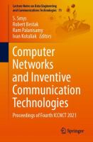 Computer Networks and Inventive Communication Technologies Proceedings of Fourth ICCNCT 2021 /