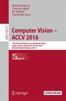 Computer Vision –  ACCV 2016 13th Asian Conference on Computer Vision, Taipei, Taiwan, November 20-24, 2016, Revised Selected Papers, Part V /