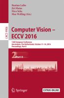 Computer Vision – ECCV 2016 14th European Conference, Amsterdam, The Netherlands, October 11-14, 2016, Proceedings, Part II /