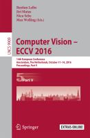Computer Vision – ECCV 2016 14th European Conference, Amsterdam, The Netherlands, October 11-14, 2016, Proceedings, Part V /
