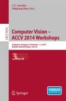 Computer Vision - ACCV 2014 Workshops Singapore, Singapore, November 1-2, 2014, Revised Selected Papers, Part III /