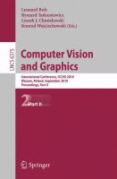 Computer Vision and Graphics Second International Conference, ICCVG 2010, Warsaw, Poland, September 20-22, 2010, Proceedings, Part II /