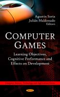 Computer games learning objectives, cognitive performance and effects on development /