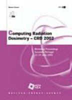 Computing radiation dosimetry CRD 2002, workshop proceedings, Sacavém, Portugal, 22-23 June 2002 /