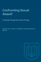 Confronting sexual assault : a decade of legal and social change /