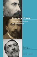 Conrad's drama contemporary reviews and observations /