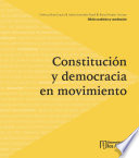 Constitución y democracia en movimiento /