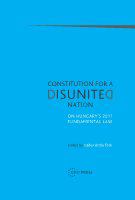 Constitution for a disunited nation : on Hungary's 2011 fundamental law /