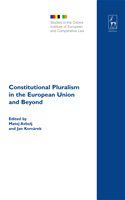 Constitutional pluralism in the European Union and beyond