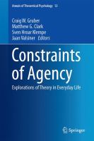 Constraints of Agency Explorations of Theory in Everyday Life /