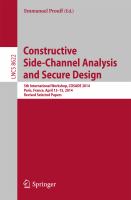 Constructive Side-Channel Analysis and Secure Design 5th International Workshop, COSADE 2014, Paris, France, April 13-15, 2014. Revised Selected Papers /