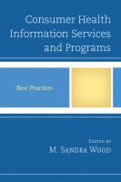 Consumer health information services and programs best practices /