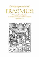 Contemporaries of Erasmus : a biographical register of the Renaissance and Reformation /