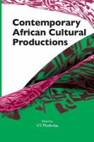 Contemporary African cultural productions Production culturelles africaines contemporaines /