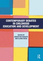 Contemporary debates in childhood education and development