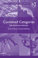 Contested categories life sciences in society /