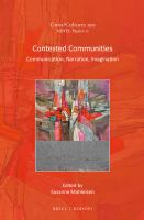 Contested communities communication, narration, imagination /