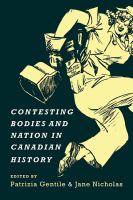 Contesting bodies and nation in Canadian history /