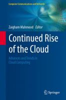 Continued Rise of the Cloud Advances and Trends in Cloud Computing /