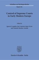 Control of supreme courts in early modern Europe /