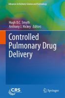 Controlled pulmonary drug delivery