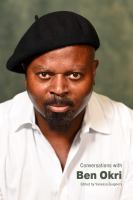 Conversations with Ben Okri /