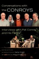 Conversations with the Conroys : interviews with Pat Conroy and his family /