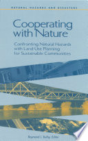 Cooperating with nature confronting natural hazards with land use planning for sustainable communities /