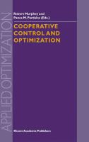 Cooperative control and optimization