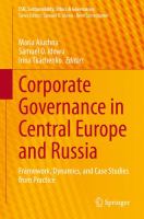 Corporate Governance in Central Europe and Russia Framework, Dynamics, and Case Studies from Practice /