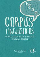 Corpus lingüísticos : estudio y aplicación en revitalización de lenguas indígenas /
