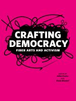 Crafting democracy : fiber arts and activism /